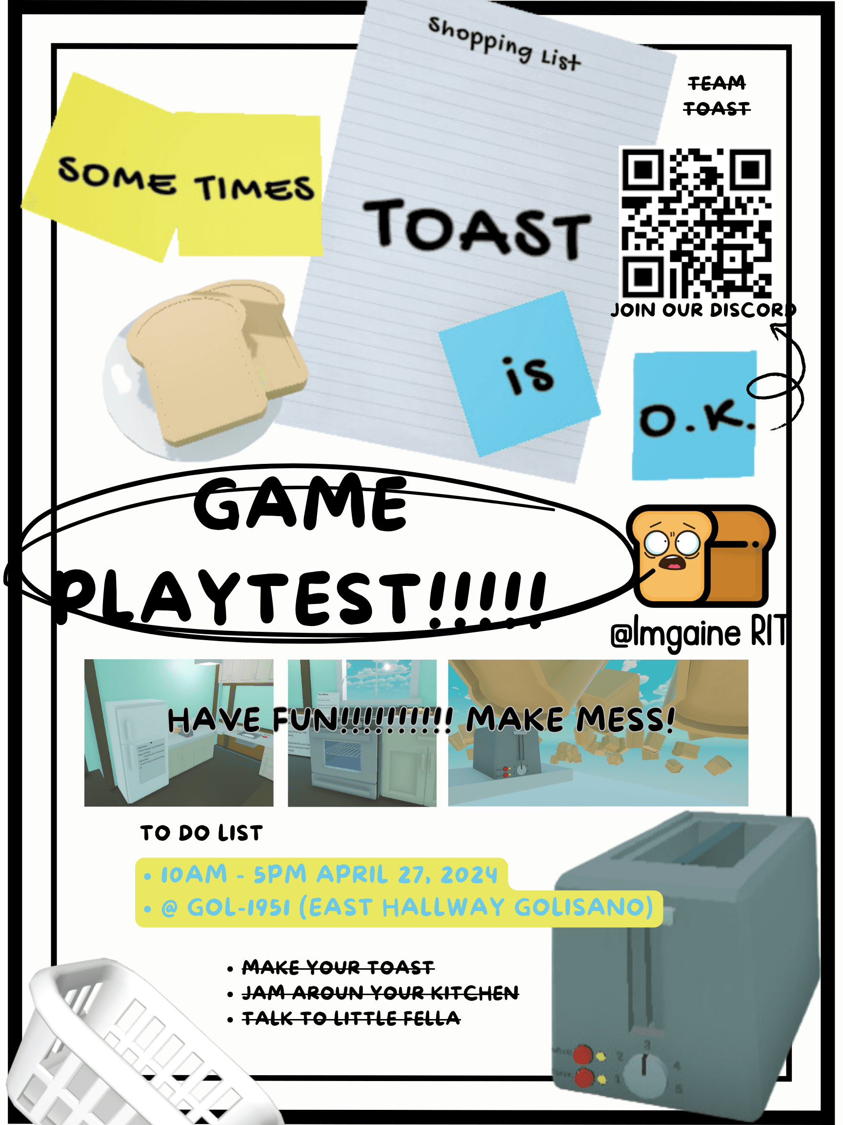 The Sometimes Toast is O.K. poster displayed at Imagine RIT